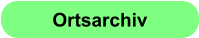 Ortsarchiv