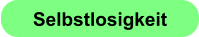 Selbstlosigkeit